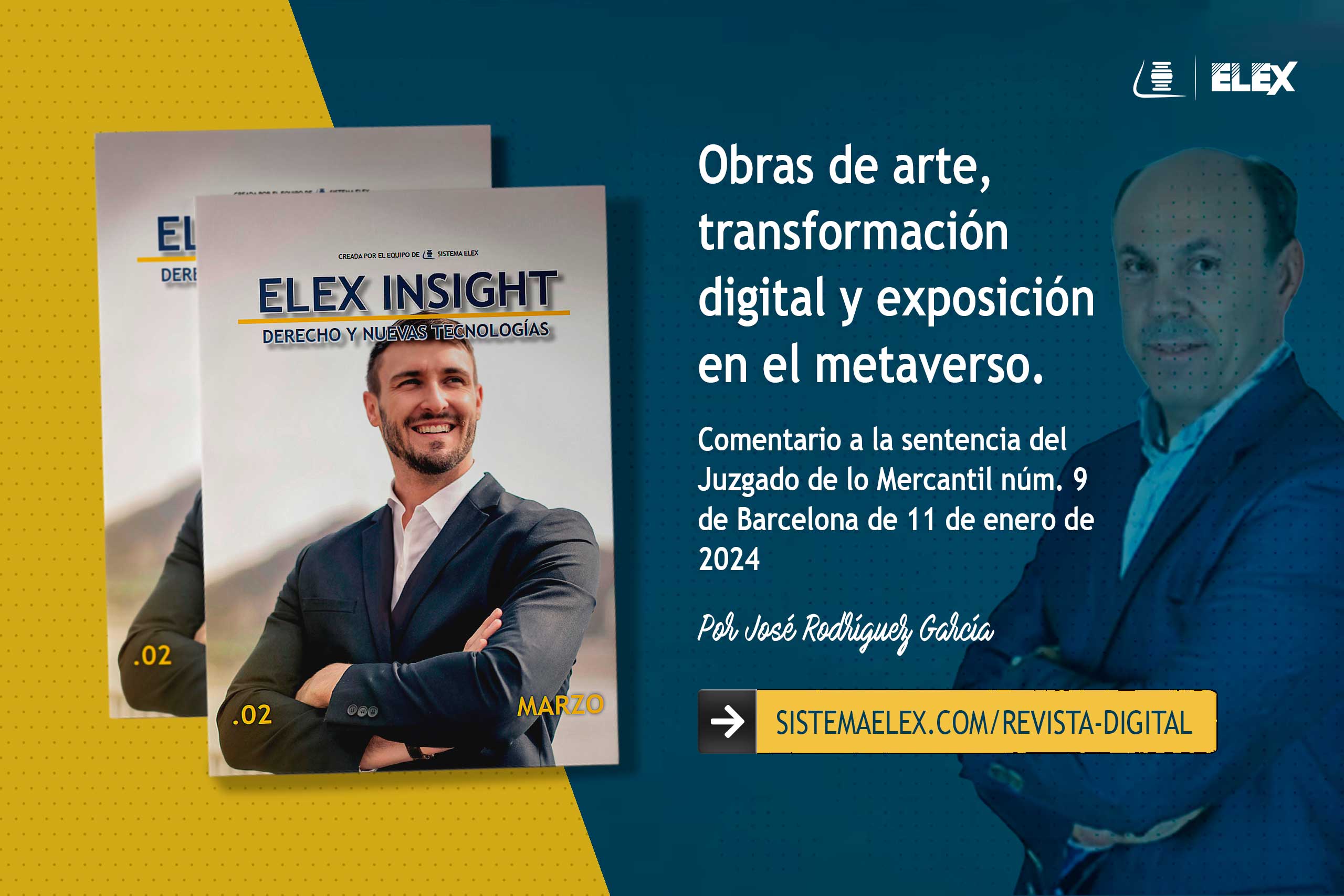 Obras de arte, transformación digital y exposición en el metaverso. Comentario a la sentencia del Juzgado de lo Mercantil núm. 9 de Barcelona de 11 de enero de 2024
