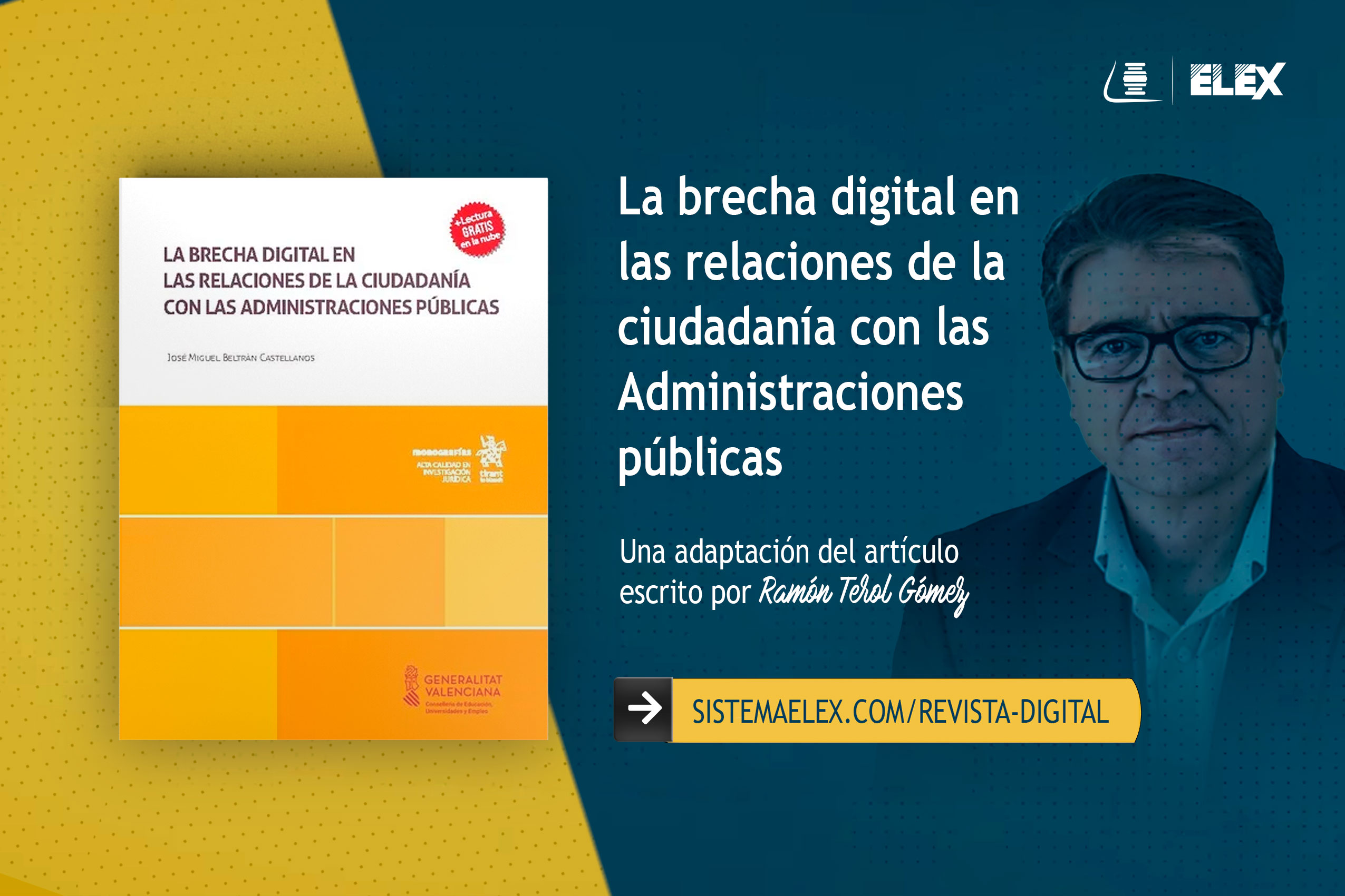 La brecha digital en las relaciones de la ciudadanía con las Administraciones públicas: Análisis del Libro de J.M. Beltrán Castellanos