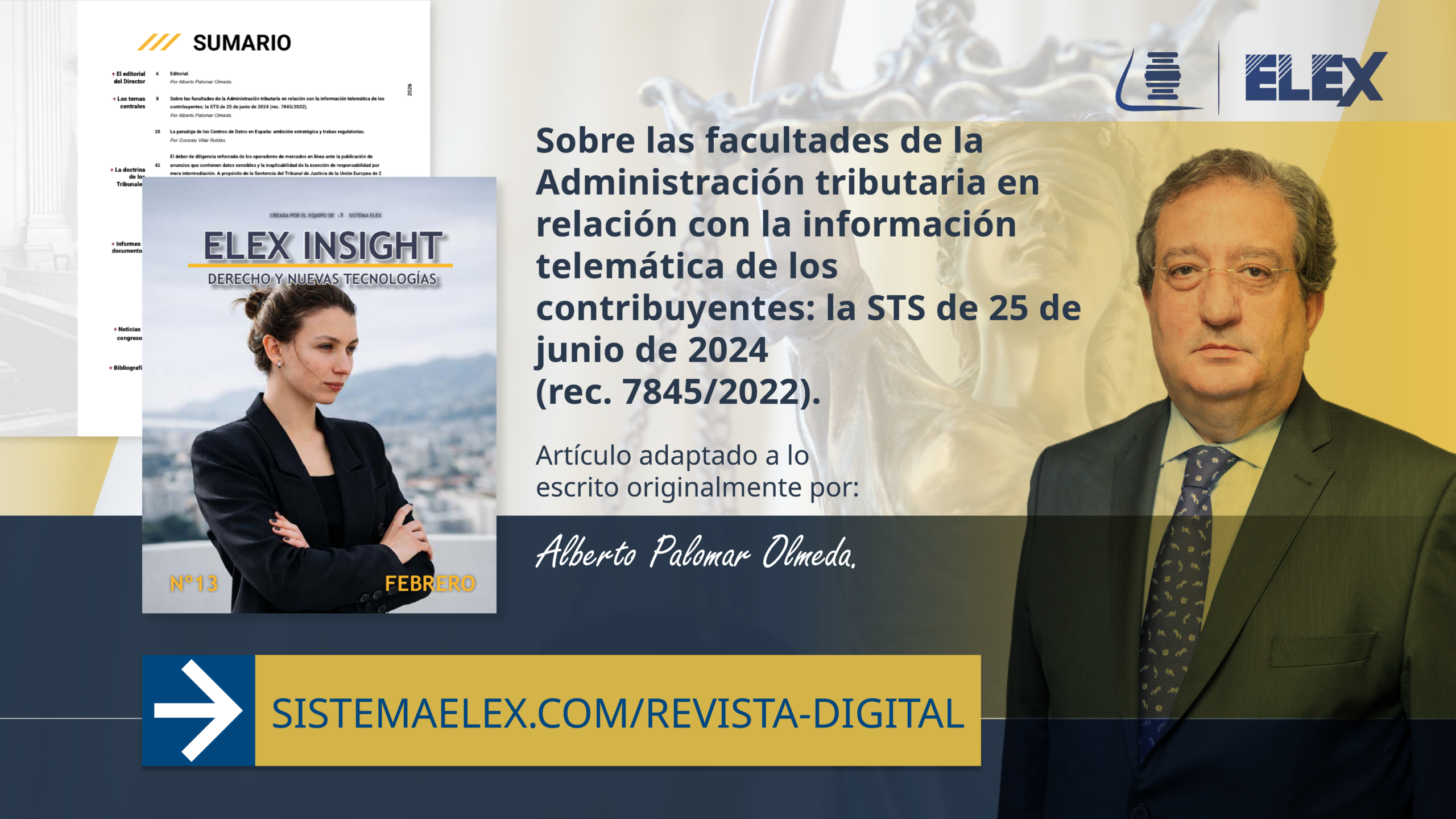 SOBRE LAS FACULTADES DE LA ADMINISTRACIÓN TRIBUTARIA EN RELACIÓN CON LA INFORMACIÓN TELEMÁTICA DE LOS CONTRIBUYENTES